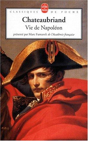 Vie de Napoléon. Le poète et l'Empereur