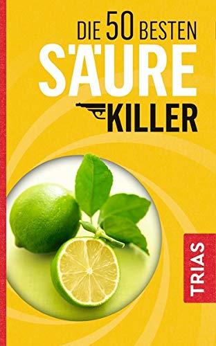 Die 50 besten Säure-Killer