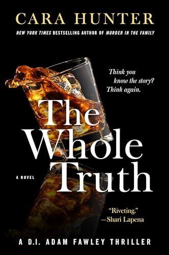 The Whole Truth: A gripping new detective crime thriller novel from the author of the tiktok mystery sensation, MURDER IN THE FAMILY (DI Fawley series, 5)