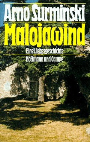 Malojawind. Eine Liebesgeschichte