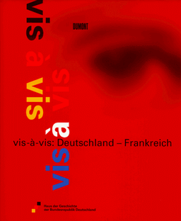 Vis-a-vis. Deutschland und Frankreich