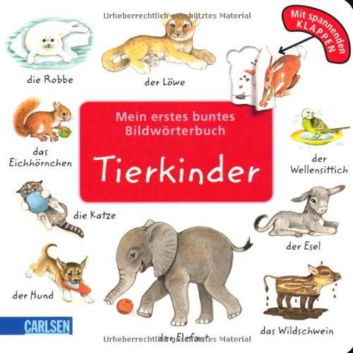 Mein erstes buntes Bildwörterbuch: Tierkinder