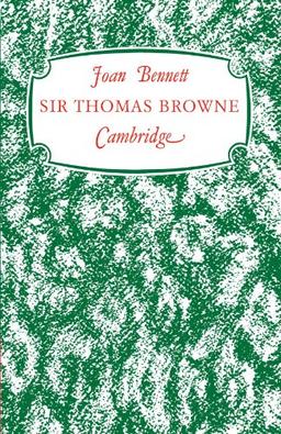 Sir Thomas Browne: A Man of Achievement in Literature