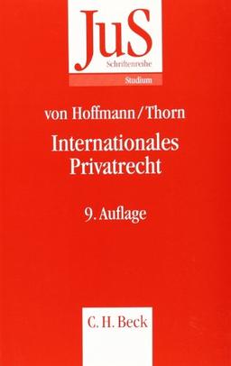 Internationales Privatrecht: einschließlich der Grundzüge des Internationalen Zivilverfahrensrechts