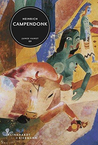 Heinrich Campendonk: Junge Kunst Bd. 9