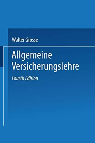 Allgemeine Versicherungslehre (Versicherungsenzyklopädie) (German Edition) (Versicherungsenzyklopädie, 1, Band 1)