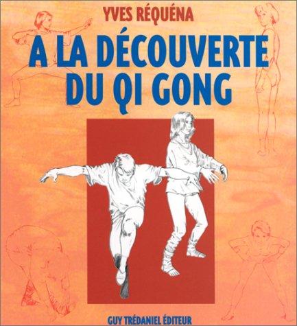 A la découverte du qi gong