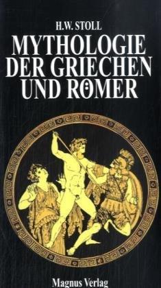 Mythologie der Griechen und Römer