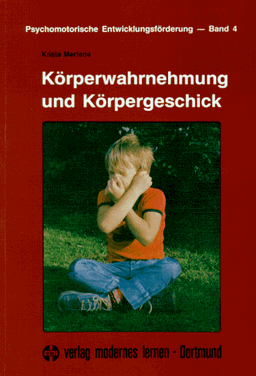 Körperwahrnehmung und Körpergeschick