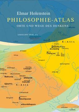 Philosophie-Atlas: Orte und Wege des Denkens