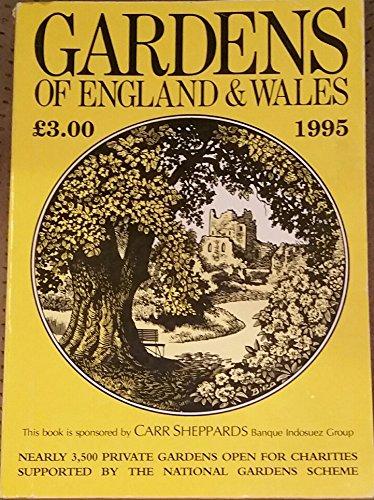 A Guide to Over 3500 Gardens the Majority of Which are Not Normally Open to the Public (The Gardens of England and Wales)