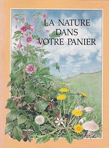 La nature dans votre panier.