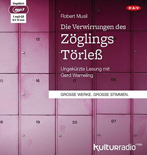 Die Verwirrungen des Zöglings Törleß: Ungekürzte Lesung (1 mp3-CD)