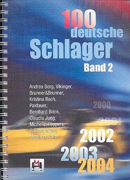 100 Deutsche Schlager - 2002-2003-2004, Band 2