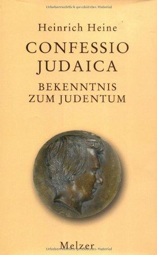 Confessio Judaica. Eine Auswahl aus seinen Dichtungen, Schriften und Briefen