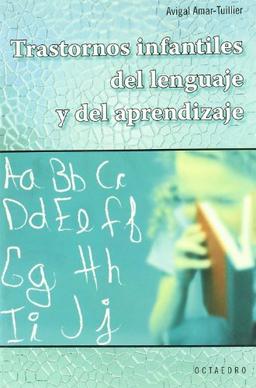 Trastornos infantiles del lenguaje y del aprendizaje (Horizontes-Salud)