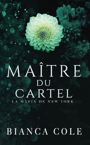 Maître du Cartel (La Mafia De New York)