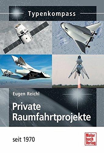 Private Raumfahrtprojekte: seit 1970 (Typenkompass)