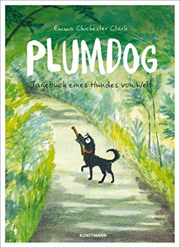 Plumdog: Tagebuch eines Hundes von Welt