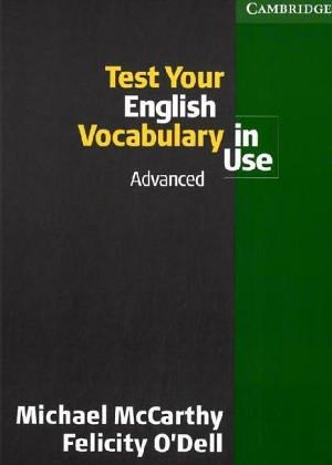 Test Your English Vocabulary in Use: Advanced