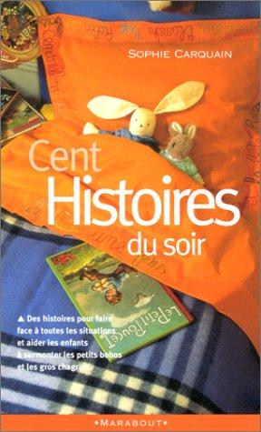 Cent histoires du soir (Pratique Enfant)