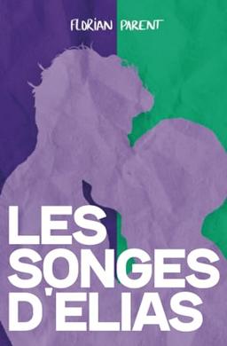 Les songes d'Elias