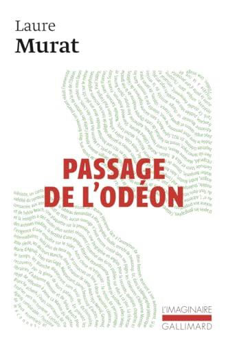 Passage de l'Odéon : Sylvia Beach, Adrienne Monnier et la vie littéraire à Paris dans l'entre-deux-guerres