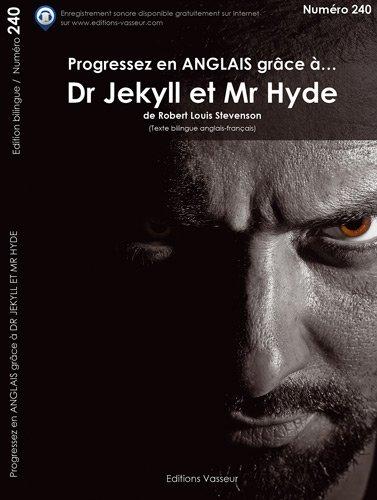 Progressez en anglais grâce à... Dr Jekyll et Mr Hyde