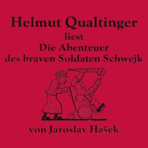 Literatur - die Abenteuer des Braven Soldaten Schwejk (Hasek)