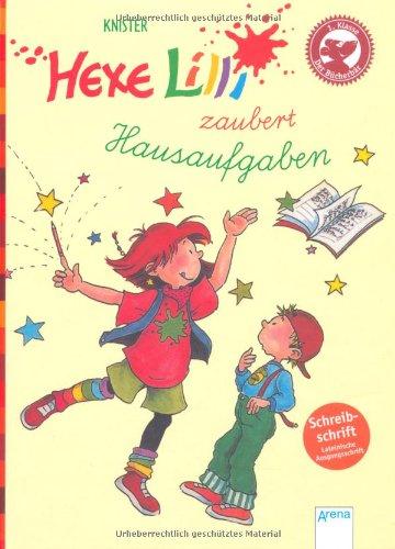 Hexe Lilli zaubert Hausaufgaben (Schreibschrift): Hexe Lilli für Erstleser