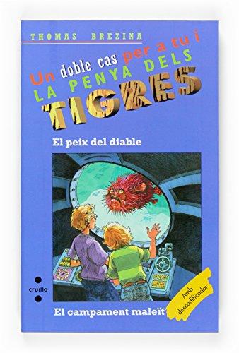 El peix monstre / El campament maleït (Equipo tigre, Band 11)