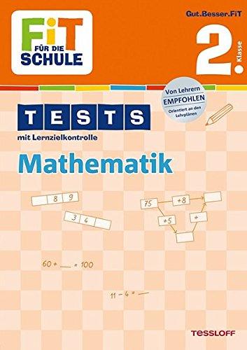 Fit für die Schule: Tests mit Lernzielkontrolle. Mathematik 2. Klasse