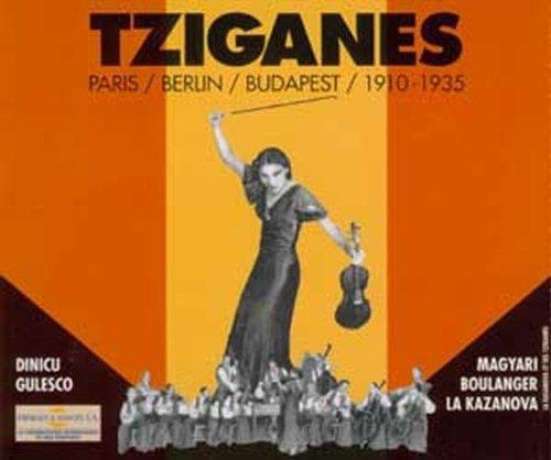 Tziganes Paris/Berlin/Budapest (1910)