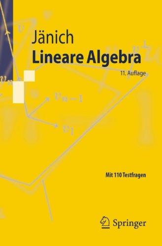 Lineare Algebra (Springer-Lehrbuch) (German Edition): Mit 110 Testfragen