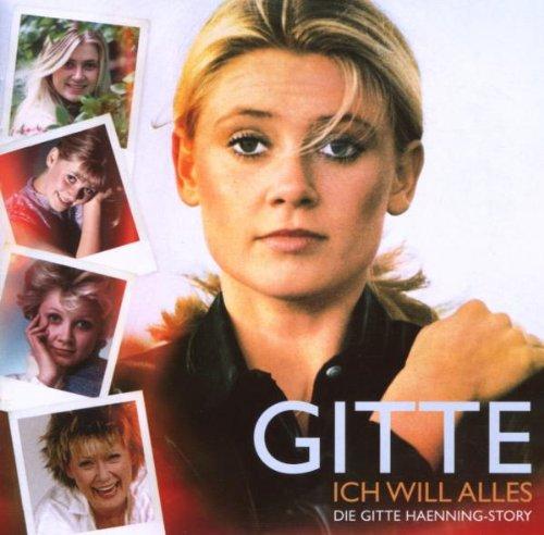 Ich Will Alles - Die Gitte Haenning Story