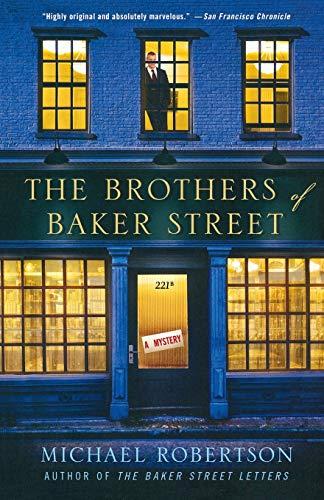 The Brothers of Baker Street: A Mystery (Baker Street Letters)