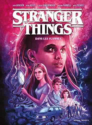 Stranger things. Vol. 3. Dans les flammes