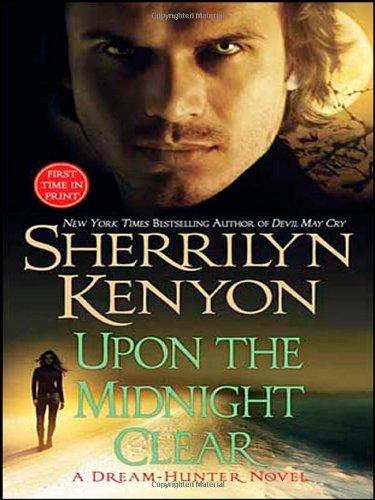 Upon the Midnight Clear (Dream-Hunter Novels)