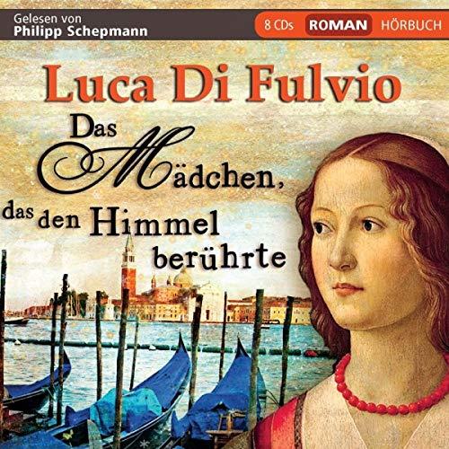 Das Mädchen, das den Himmel berührte - Hörbuch 8 CDs