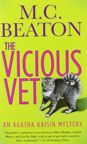 Agatha Raisin and the Vicious Vet (Agatha Raisin Mysteries)