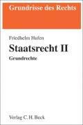 Staatsrecht II. Grundrechte. Rechtsstand: Januar 2007