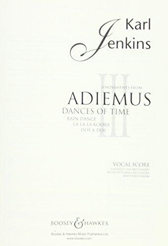 Adiemus III - Dances of Time: Three movements. Frauenchor (SSA), Klavier und Blockflöte, Schlagzeug ad lib.. Klavierauszug.