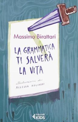 La grammatica ti salverà la vita