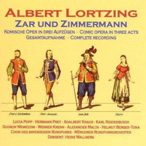 Lortzing: Zar und Zimmermann (Gesamtaufnahme)