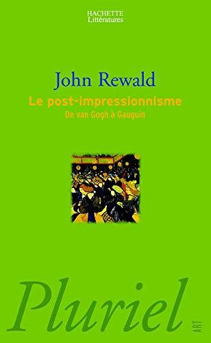 Le post-impressionnisme : de Van Gogh à Gauguin