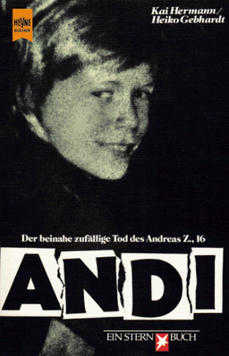 Andi. Der beinahe zufällige Tod des Andreas Z., 16.