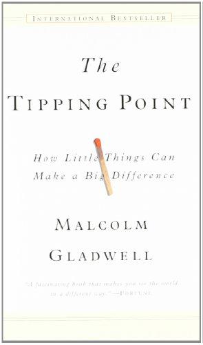 The Tipping Point: How Little Things Can Make a Big Difference