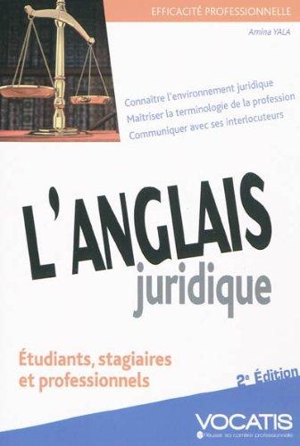 L'anglais juridique : étudiants, stagiaires et professionnels