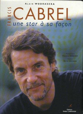 Francis Cabrel : une star à sa façon