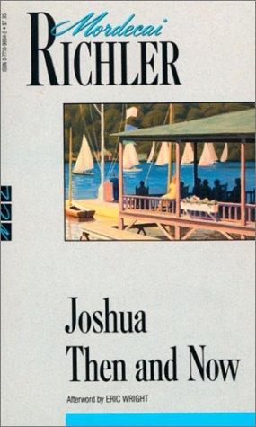 Joshua Then and Now (New Canadian Library)